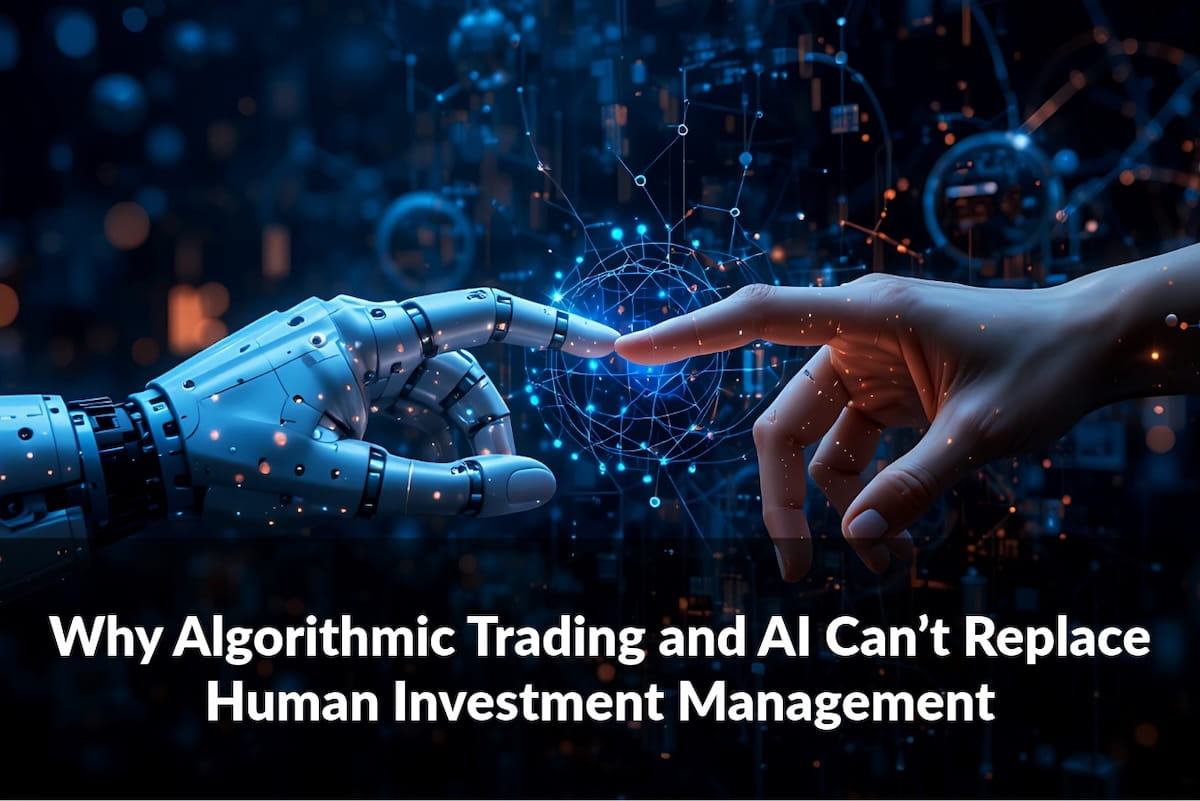 AI can’t replace human investment management when real-world judgment, discretion, and accountability drive portfolio decisions.