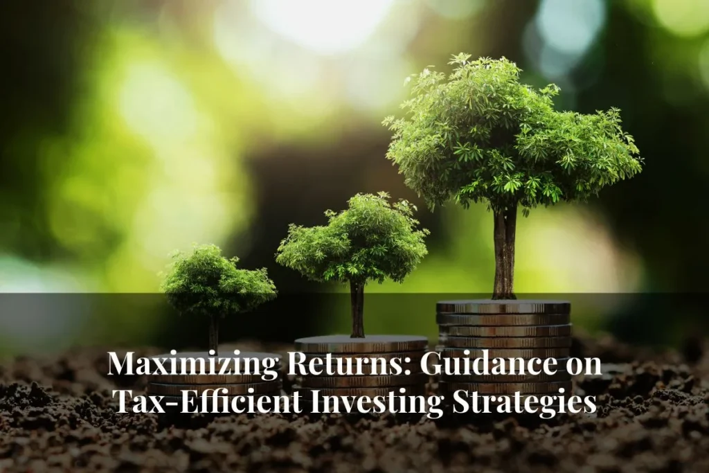 Explore expert guidance on tax-efficient investing strategies to help maximize your returns with minimal tax impact.