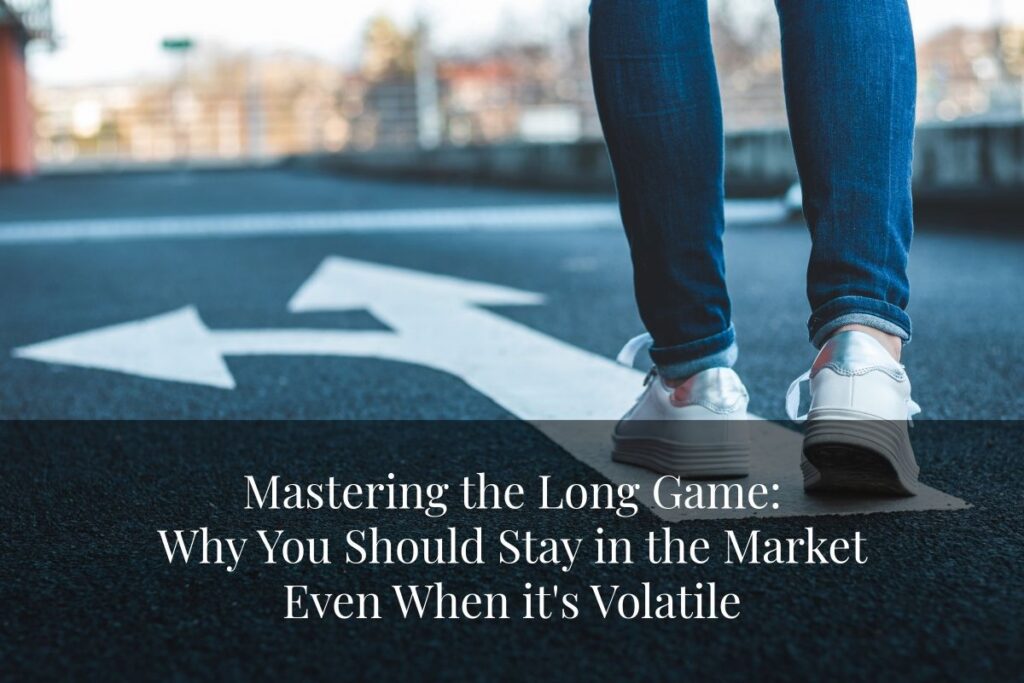 Discover why it's essential to stay in the market even when it's volatile. Learn how maintaining a long-term perspective can help protect your financial future.
