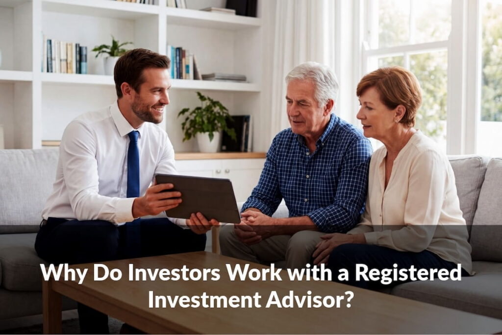 Explore the advantages of working with a Registered Investment Advisor to navigate investing complexities and align your strategy with financial goals.