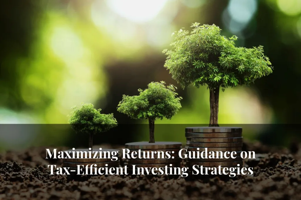 Explore expert guidance on tax-efficient investing strategies to help maximize your returns with minimal tax impact.
