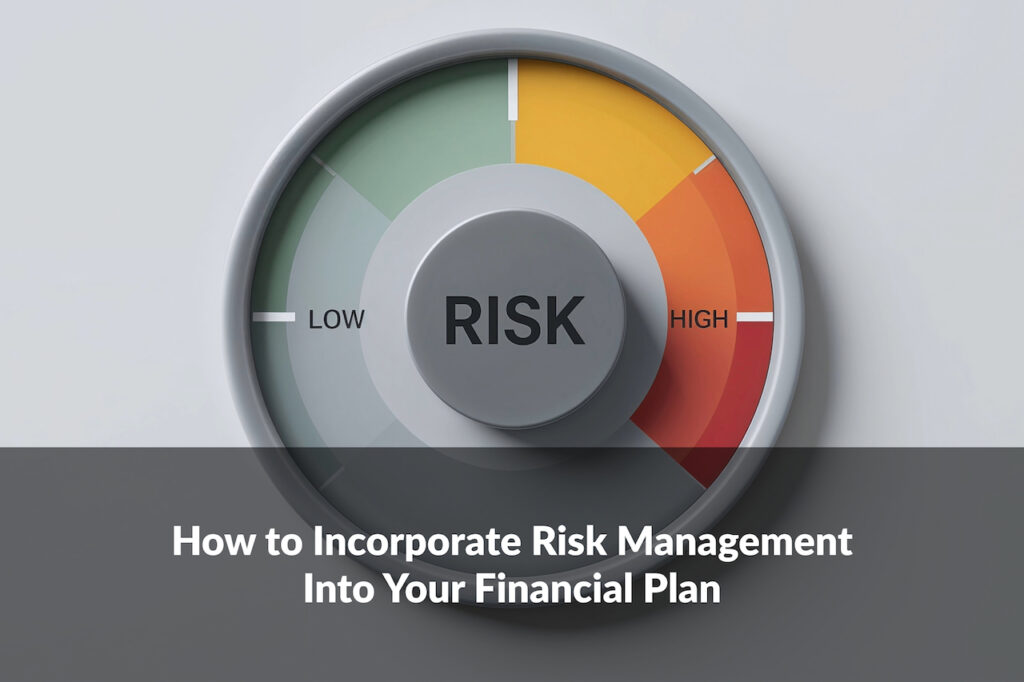 Discover how to incorporate risk management in financial planning to help support long-term stability.